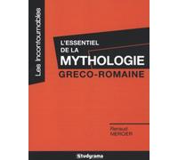 L'essentiel De La Mythologie Gréco-Romaine