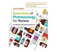 L'essentiel de la pharmacologie pour les infirmières