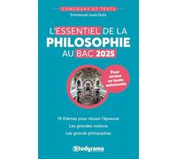 L'essentiel de la philosophie au Bac: Bac 2025