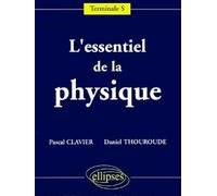 L'essentiel de la Physique : Terminale S