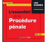 L'ESSENTIEL DE LA PROCEDURE PENALE 17EME EDITION