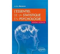 L'essentiel de la statistique en psychologie: Niveau licence