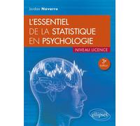 L'essentiel de la statistique en psychologie Niveau licence - Jordan Navarro - Ellipses - broché - Manuel