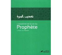 L'ESSENTIEL DE LA VIE DU PROPHÈTE
