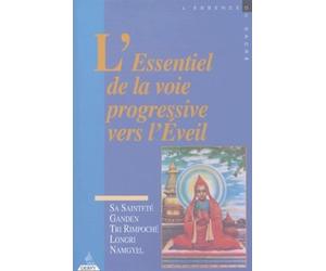 L'Essentiel de la voie progressive vers l'éveil