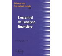 L'essentiel de l'analyse financière - Fiches de cours, Cas pratiques corrigés