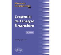 L'essentiel de l'analyse financière Fiches de cours et cas pratiques corrigés - Claire-Agnès Gueutin - Ellipses - broché - Etude