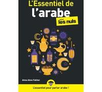 L'essentiel de l'arabe Pour les Nuls Alma Abou Fakher (Auteur)