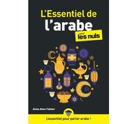 Alma Abou Fakher – L'essentiel de l'arabe pour les Nuls – Arabe facile, lexique et vocabulaire