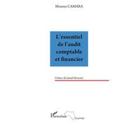 L'essentiel de l'audit comptable et financier - Moussa Camara - L'harmattan - broché - Etude