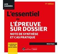 L'essentiel de l'épreuve sur dossier Michel Deyra (Auteur)