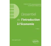 L'essentiel de l'introduction à l'économie: Fiches de cours et cas pratiques corrigés