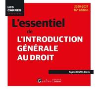 L'essentiel de l'introduction générale au droit: Une nouvelle édition à jour pour la rentrée universitaire de 2020