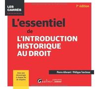 L'essentiel de l'introduction historique au droit: Avec une chronologie à chaque fin de chapitre