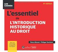 L'essentiel de l'introduction historique au droit: Avec une chronologie à chaque fin de chapitre