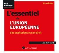 L'essentiel de l'Union européenne Jean-Marc Favret (Auteur)