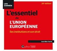 L'essentiel de l'Union européenne Jean-Marc Favret (Auteur)