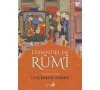 L'essentiel de Rûmî Coleman Barks (Auteur), Jacques Deregnaucourt (Traduction)