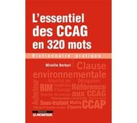 L'essentiel des CCAG en 320 mots Mireille Berbari (Auteur)