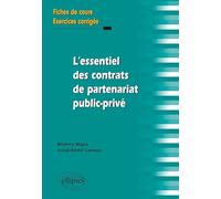 L'Essentiel des contrats de partenariat public-privé : Fiches de cours et exercices corrigés
