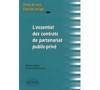 L'Essentiel des contrats de partenariat public-privé : Fiches de cours et exercices corrigés