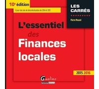 L'Essentiel des Finances locales 2015-2016, 10ème Ed.