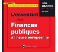 L'essentiel des finances publiques à l'heure européenne - 3ème édition À jour de la loi de programmation des finances publiques 2014-2019 - Robin Degron - Gualino Eds - broché - Etude