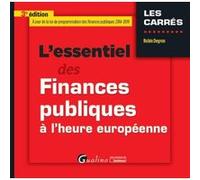 L'essentiel des finances publiques à l'heure européenne - 3ème édition Robin Degron (Auteur)