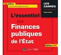 L'essentiel Des Finances Publiques De L'etat - Edition 2017