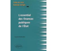 L'essentiel des finances publiques de l'Etat. Fiches de cours et exercices corrigés