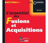 L'Essentiel des fusions et acquisitions, 2ème édition