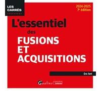 L'essentiel des Fusions et Acquisitions Eric Tort (Auteur)