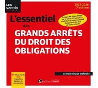 L'essentiel Des Grands Arrêts Du Droit Des Obligations