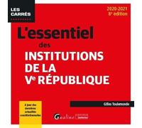 L'essentiel des Institutions de la Ve République