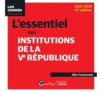 L'essentiel des institutions de la Ve République (2024-2025)