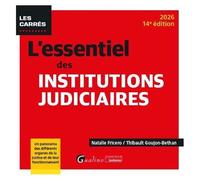 L'essentiel Des Institutions Judiciaires