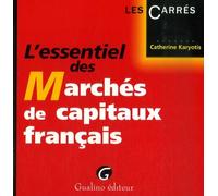 L'essentiel Des Marchés De Capitaux Français