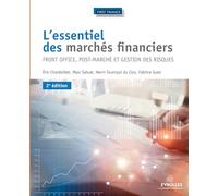 L'essentiel des marchés financiers – front office, post-marché & gestion des risques