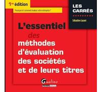 L'Essentiel des méthodes d'évaluation des sociétés et de leurs titres