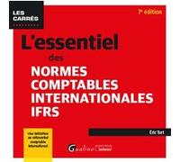 L'essentiel des normes comptables internationales IFRS Eric Tort (Auteur)