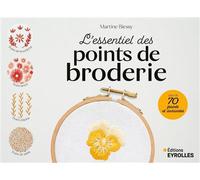 Martine Biessy – L'essentiel des points de broderie – Plus de 70 points et variantes – Broché