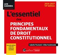 L'essentiel des principes fondamentaux de droit constitutionnel Nouvelle édition à jour de toutes les actualités - Gilles Toulemonde - Gualino Eds - Poche - Etude