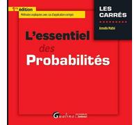L'essentiel des probabilités Méthodes expliquées avec cas d'application corrigés - Armelle Mathé - Gualino Eds - broché - Scolaire / Universitaire