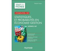 L'essentiel des Statistiques et probabilités en économie-gestion - 2 éd. - Benjamin Legros - Dunod - broché - Scolaire / Universitaire