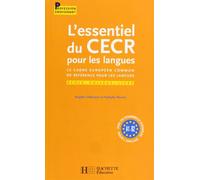 L'essentiel du CECR pour les langues: Le cadre européen commun de référence pour les langues