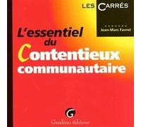L'essentiel Du Contentieux Communautaire | Occasion