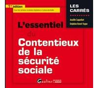 L'essentiel du contentieux de la sécurité sociale Anaëlle Cappellari (Auteur), Delphine Ronet-Yague (Auteur)