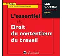 L'ESSENTIEL DU CONTENTIEUX DU TRAVAIL