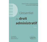 L'essentiel du droit administratif A jour au 1er mai 2024 - Livia Elshoud - Ellipses - broché - Scolaire / Universitaire