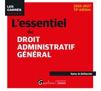 L'essentiel du droit administratif général - Ramu de Bellescize - Gualino Eds - broché - Etude